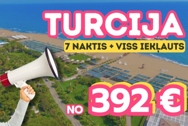 Turcijas sezona jau mazāk nekā 20 dienām!